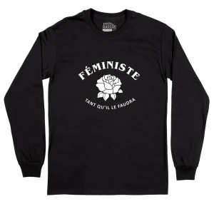 T-Shirt à manches longues | Féministe tant qu'il le faudra