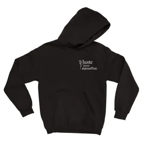HOODIE | Juste pour aujourd'hui Fleur