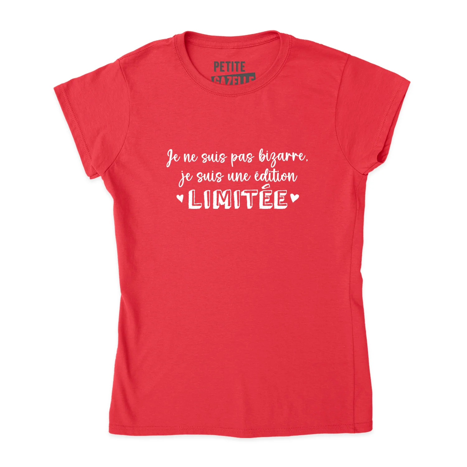 TSHIRT AJUSTÉ | Je ne suis pas bizarre, je suis une édition limitée – Image 7