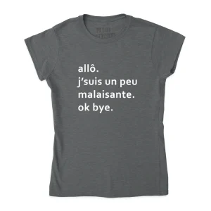 TSHIRT AJUSTÉ | Allo j'suis un peu malaisante. ok bye.