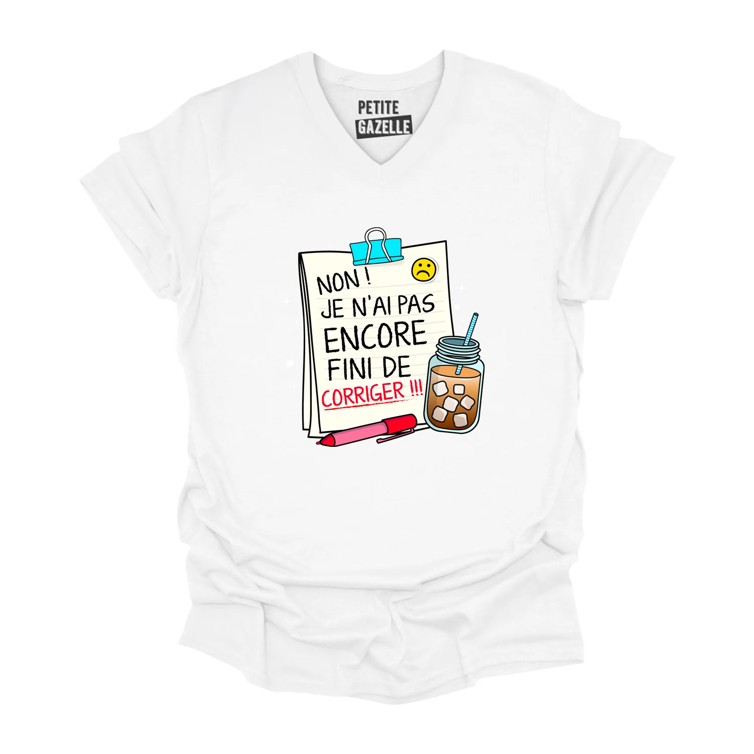 TSHIRT COL en V | Non, je n'ai pas encore fini de corriger !!! – Image 4