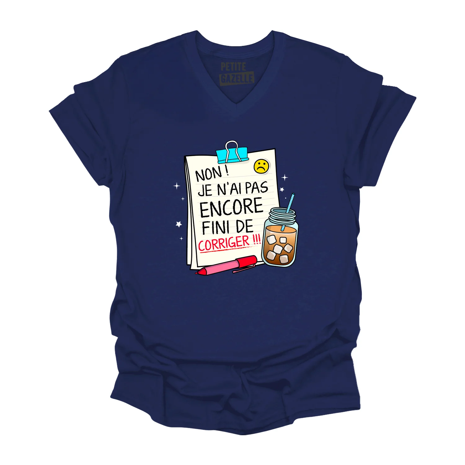 TSHIRT COL en V | Non, je n'ai pas encore fini de corriger !!! – Image 5