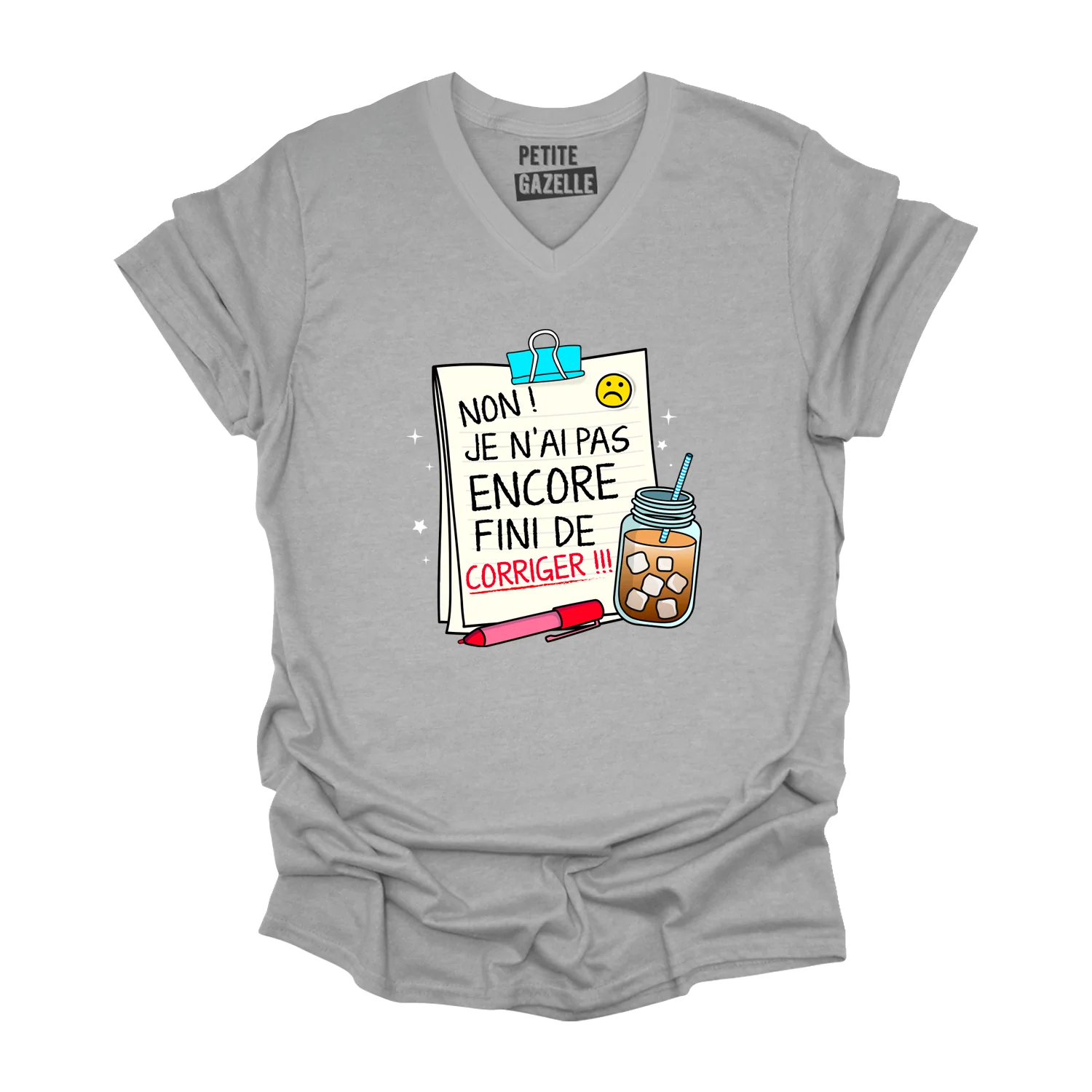 TSHIRT COL en V | Non, je n'ai pas encore fini de corriger !!! – Image 3