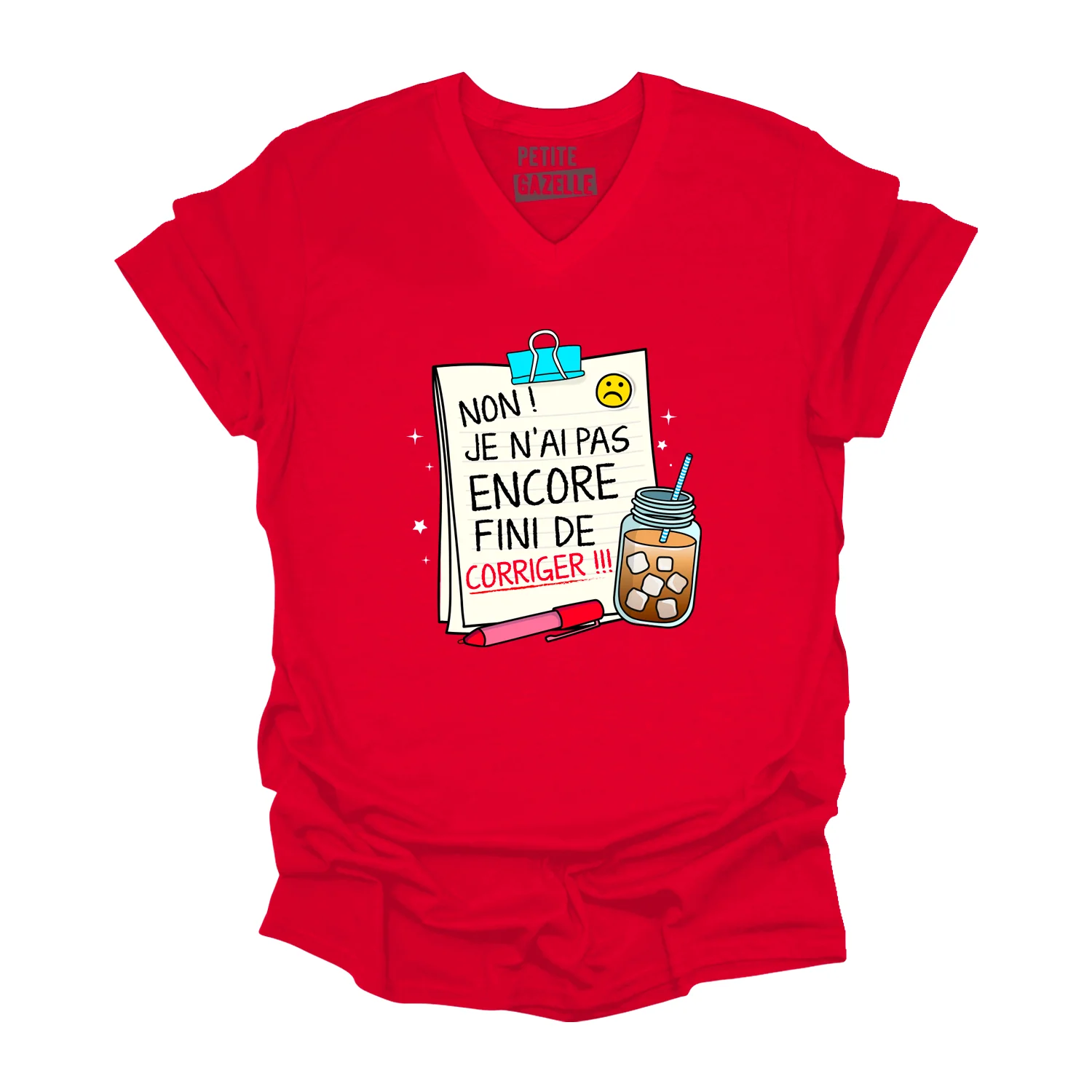 TSHIRT COL en V | Non, je n'ai pas encore fini de corriger !!! – Image 2