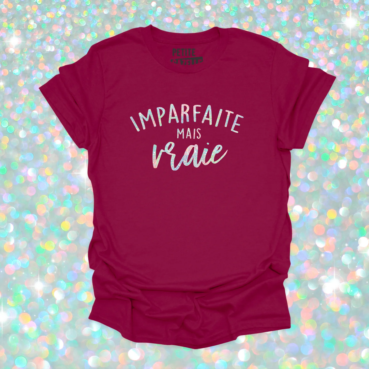 T-SHIRT COL ROND | Imparfaite mais vraie (Holographique) – Image 4